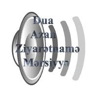 Dua, Azan, Ziyarətnamə, Salavat, Mərsiyə